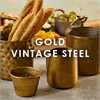 Gold Vintage Steel